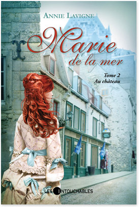 Annie Lavigne - Marie De La Mer - 2 Tomes